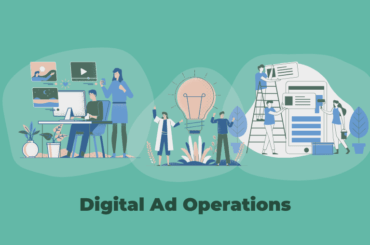 A Complete Guide to Digital Ad Operations