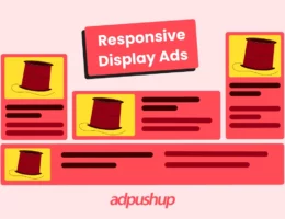 Responsive Display Ads or Google Responsive Ads - AdPushup