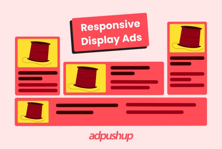 Responsive Display Ads or Google Responsive Ads - AdPushup